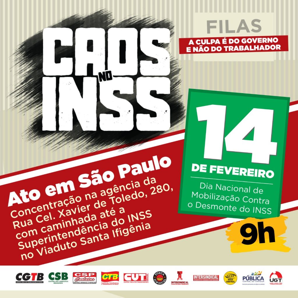 Centrais Sindicais realizarão no dia 14 atos nos postos do INSS em todo o país